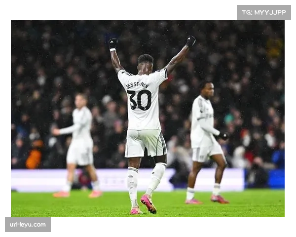 富勒姆1-0击败西汉姆联 希门尼斯头球制胜显价值